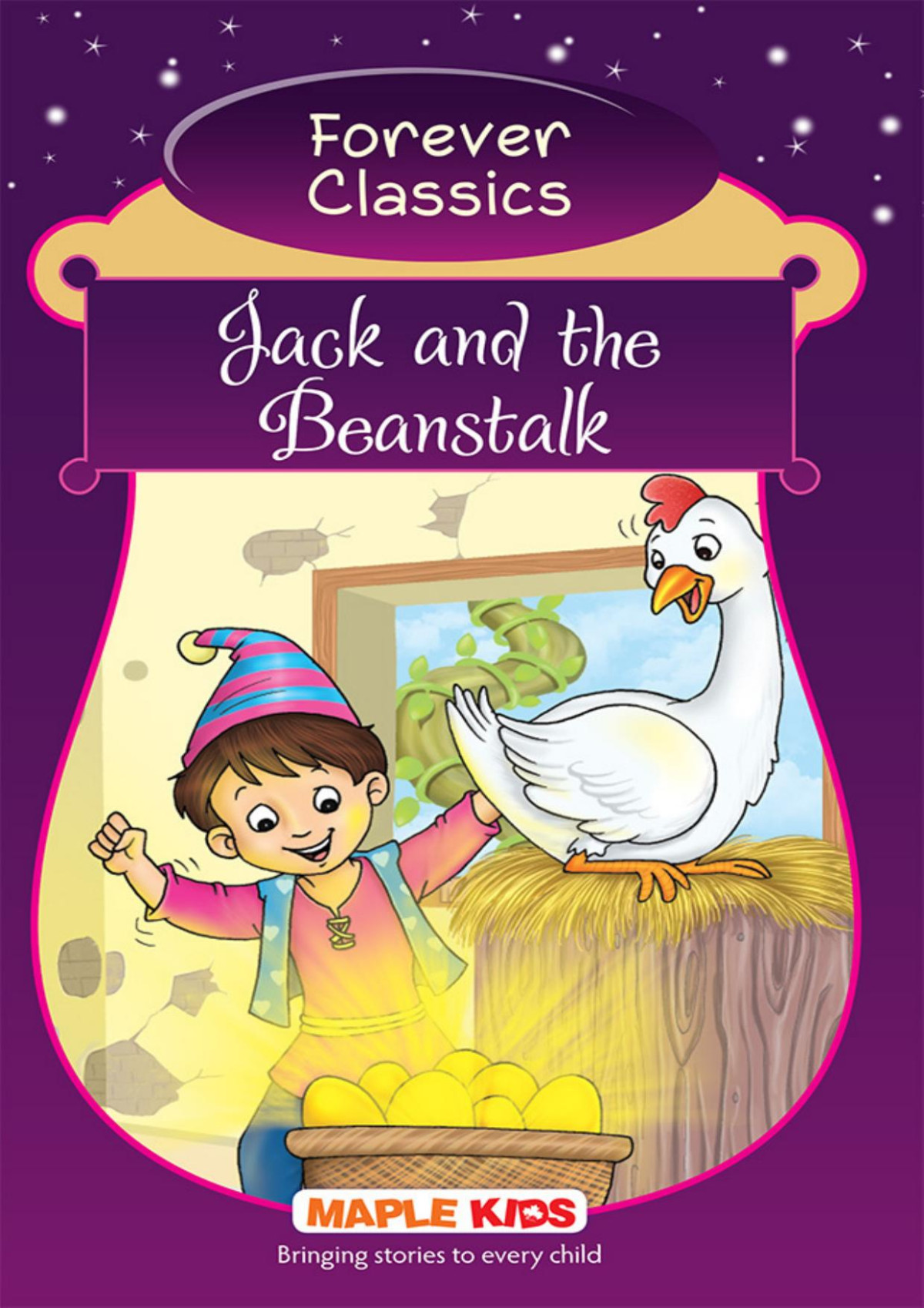 Jack And The Beanstalk Forever Classics Compiled By Maple Press