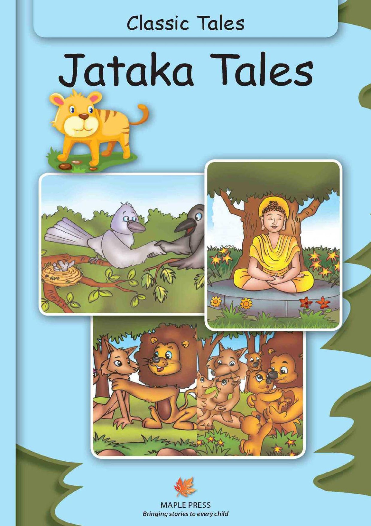 Jataka Tales Fully Illustrated Classic Tales Illustrated Classic Tales Maple Press