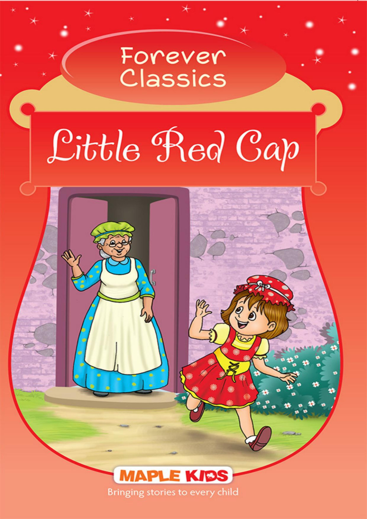 Little Red Cap Forever Classics Compiled By Maple Press