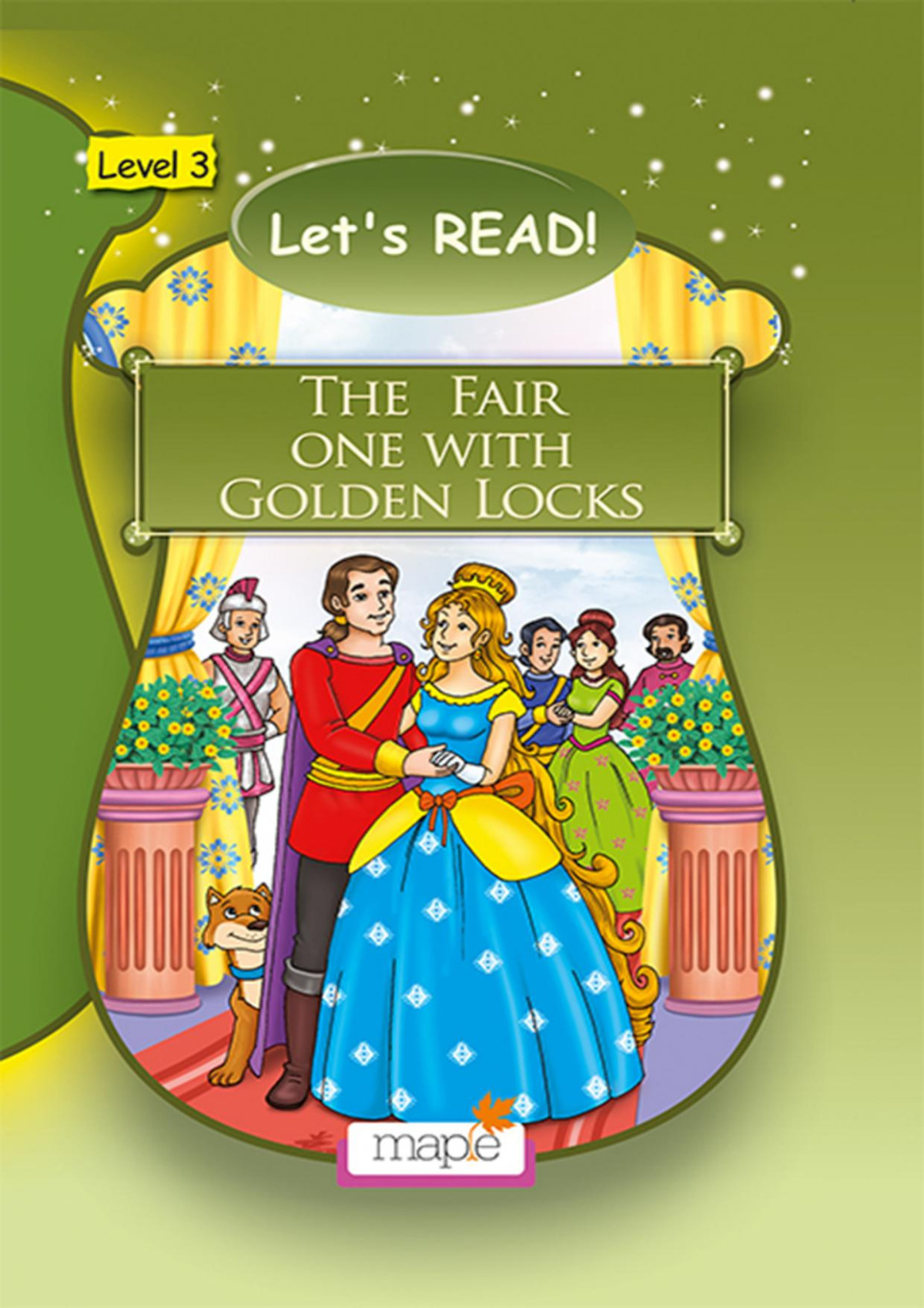 The Fair One With Golden Locks Level3 Illustrated Maple Press