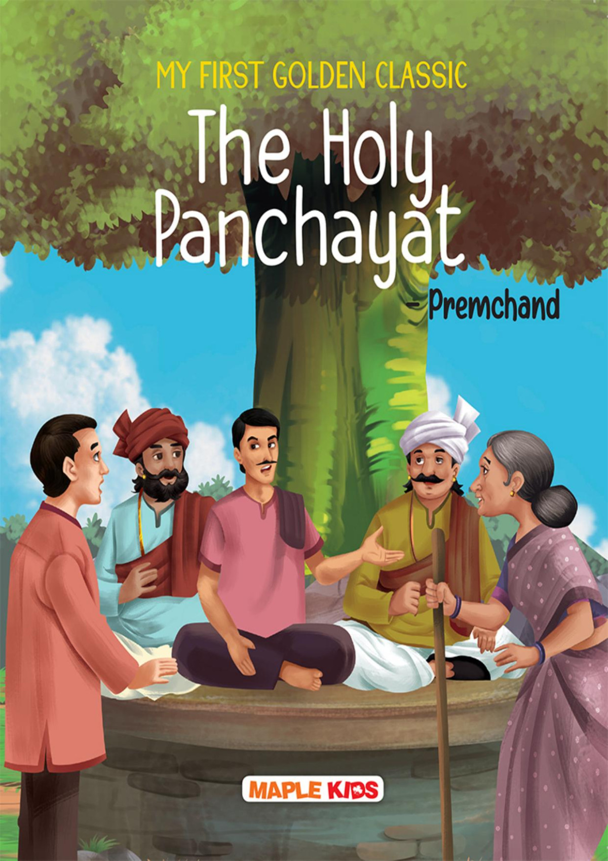 The Holy Panchayat Illustrated Premchand For Children Compiled By Maple Press
