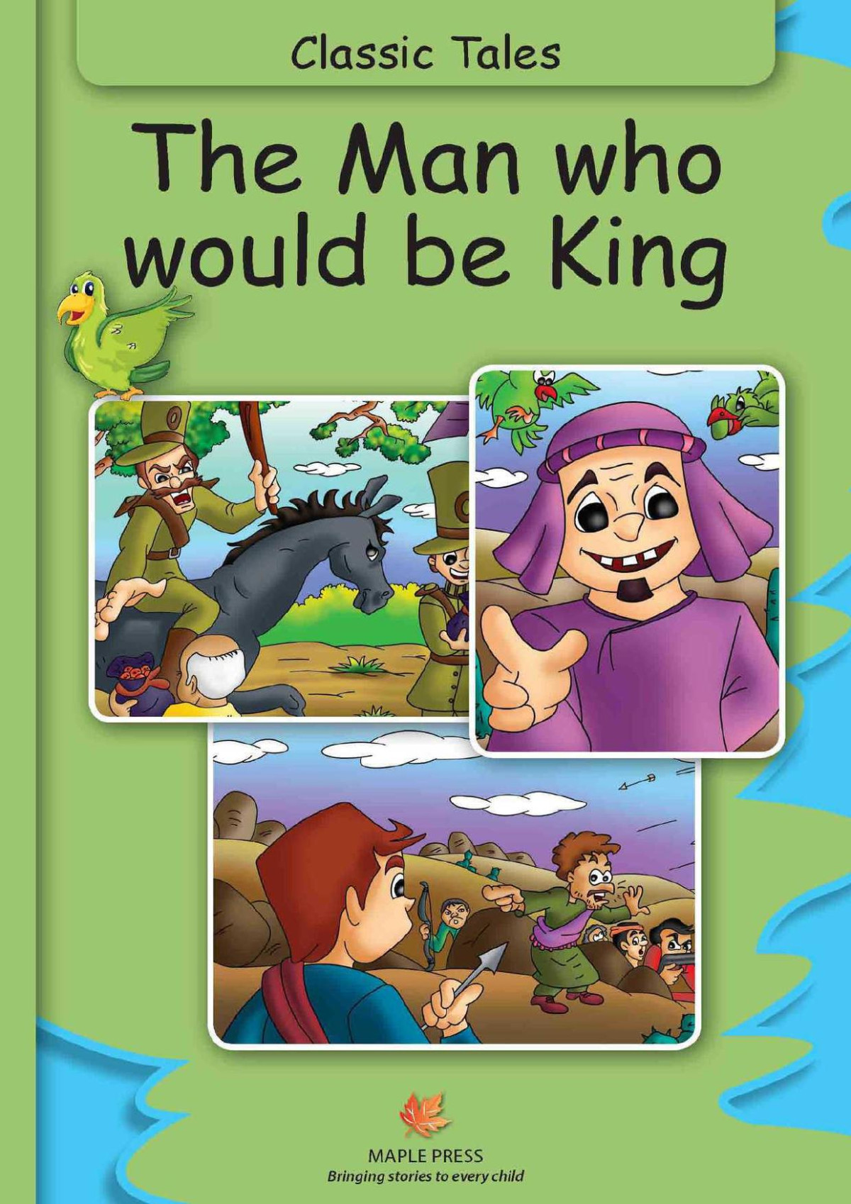 The Man Who Would Be King Fully Illustrated Classic Tales Illustrated Classic Tales Unknown