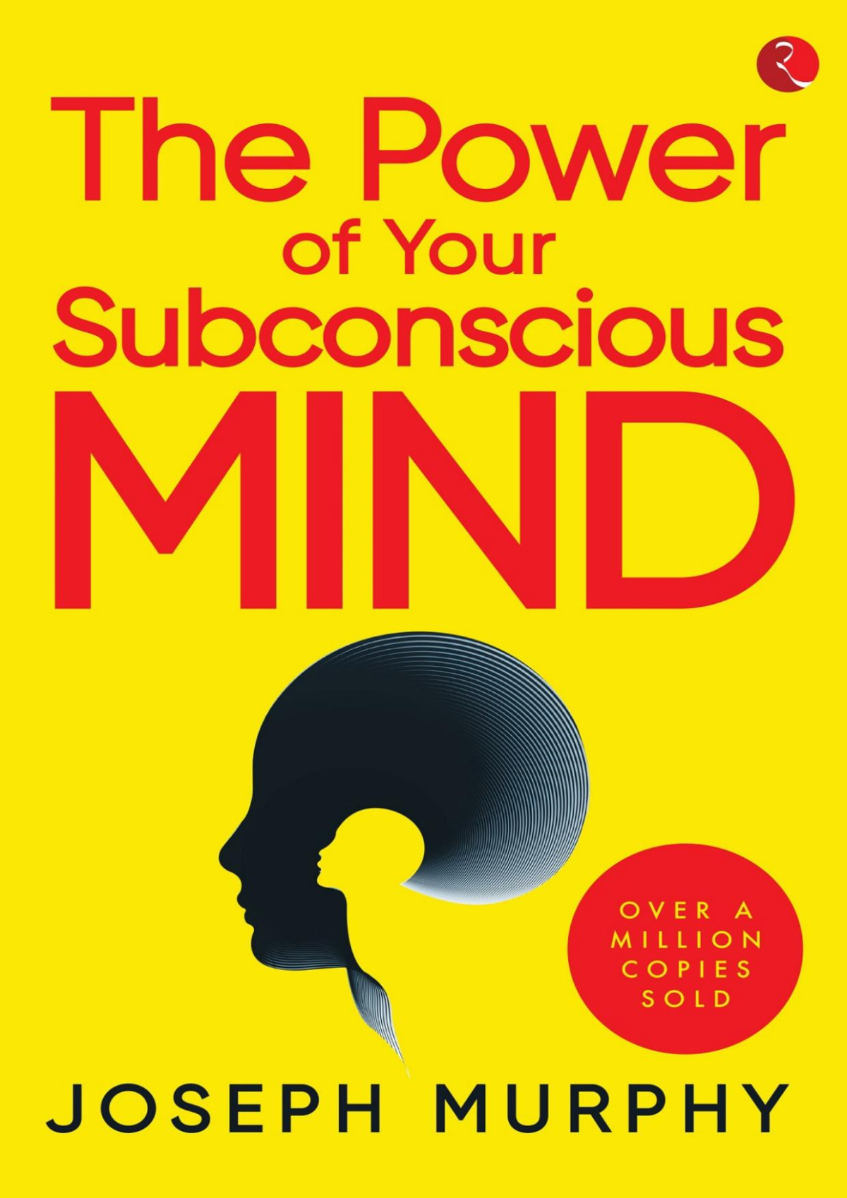 The Power Of Your Subconscious Mind Joseph Murphy