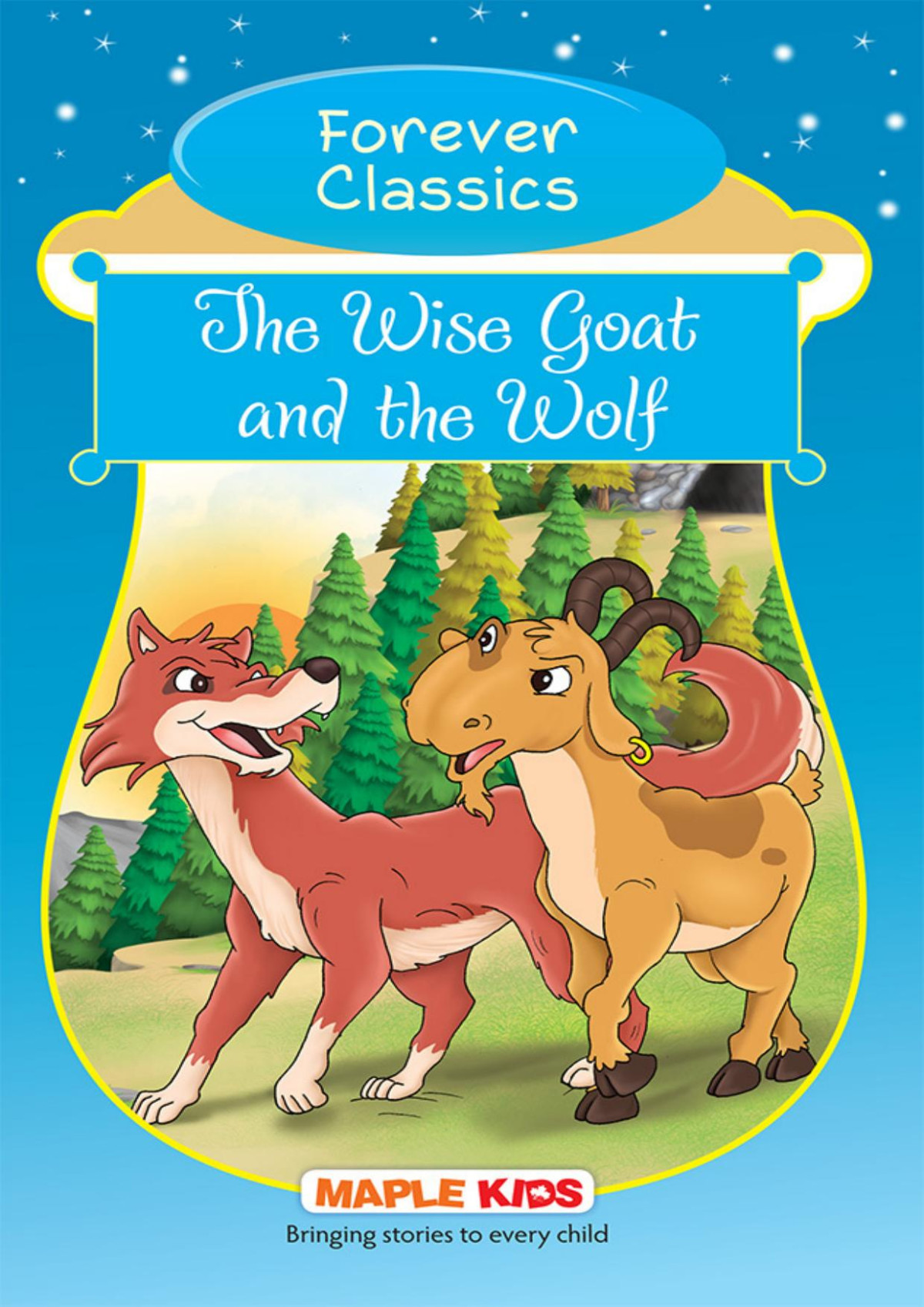 The Wise Goat And The Wolf Forever Classics Maple Press