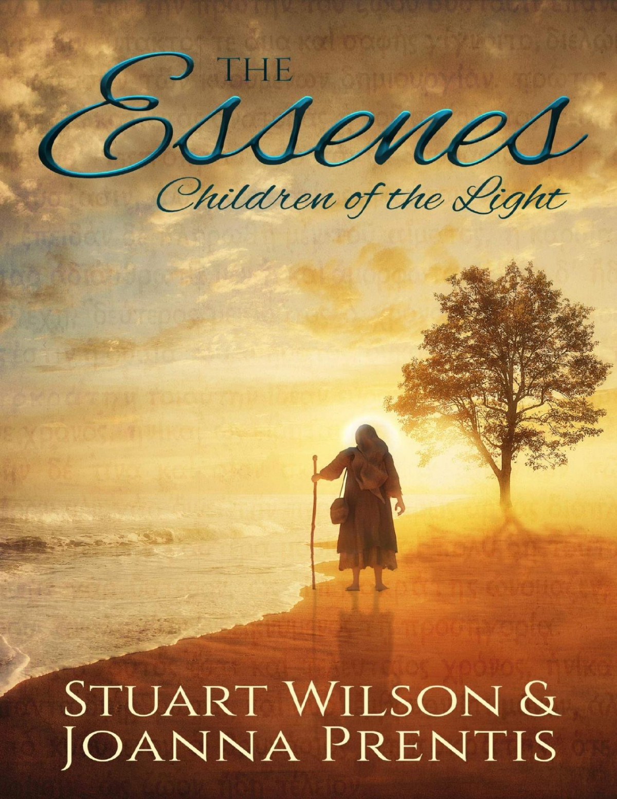 The Essenes Children Of The Light Stuart Wilson Joanna Prentis