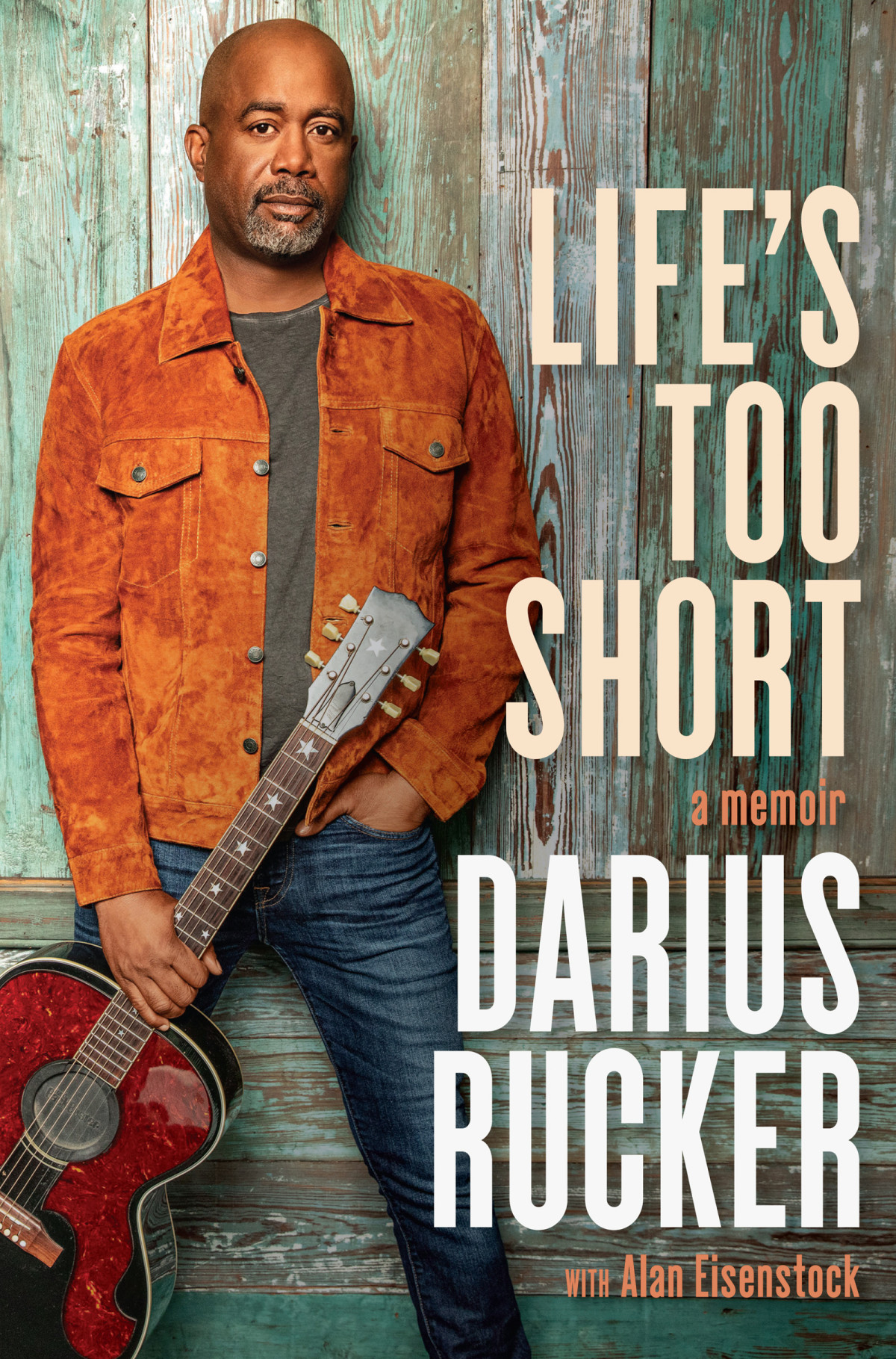 Lifes Too Short Darius Rucker