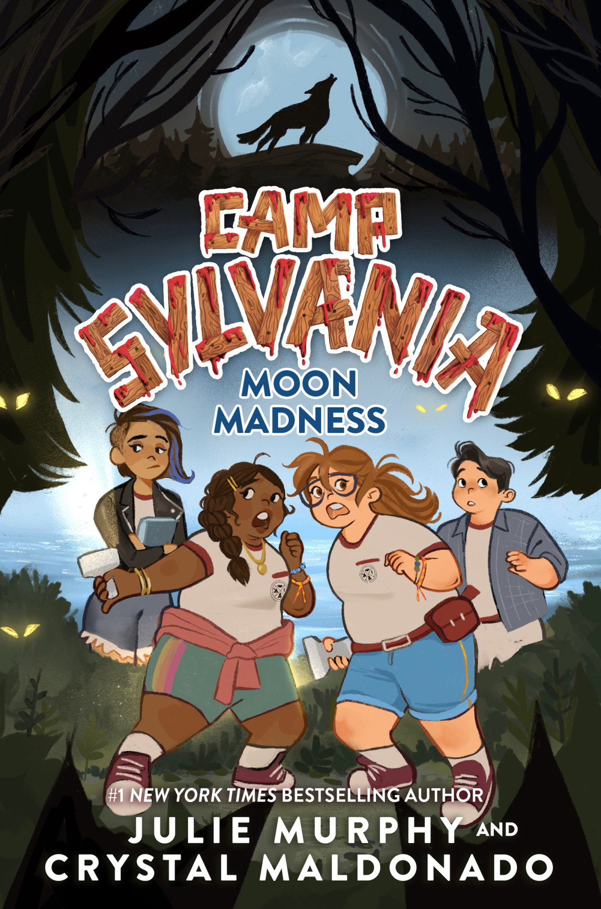 Camp Sylvania Moon Madness Julie Murphy And Crystal Maldonado