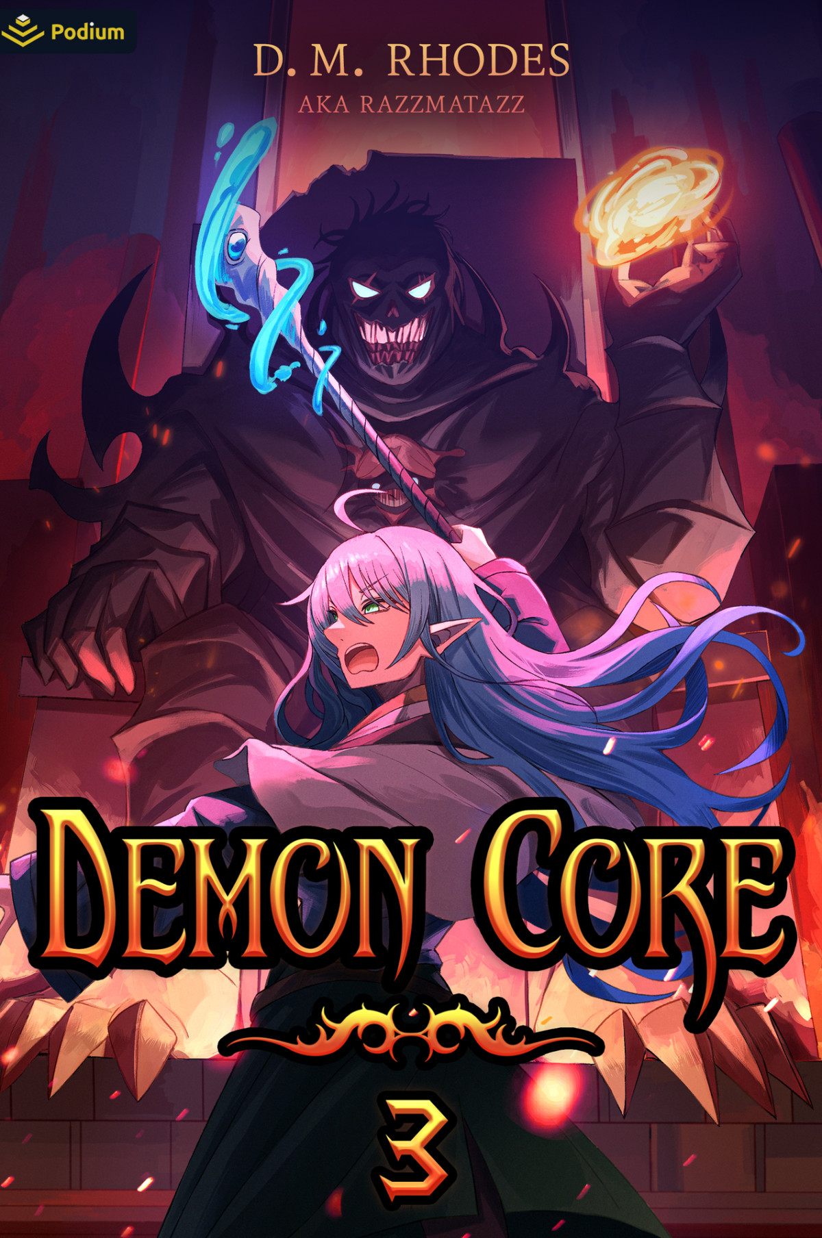 Demon Core 3 A Dungeoncore Litrpg D M Rhodes Razzmatazz