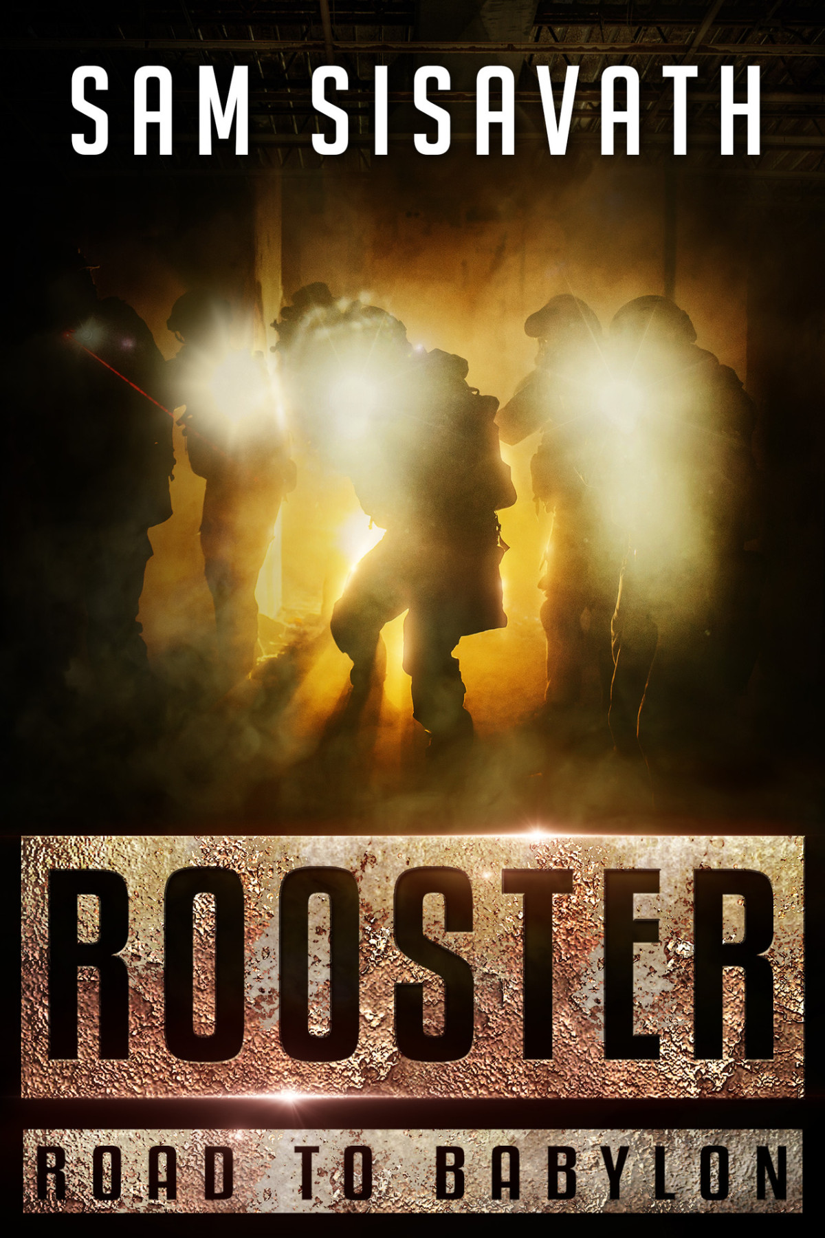 Rooster Road To Babylon Book 3 Sam Sisavath