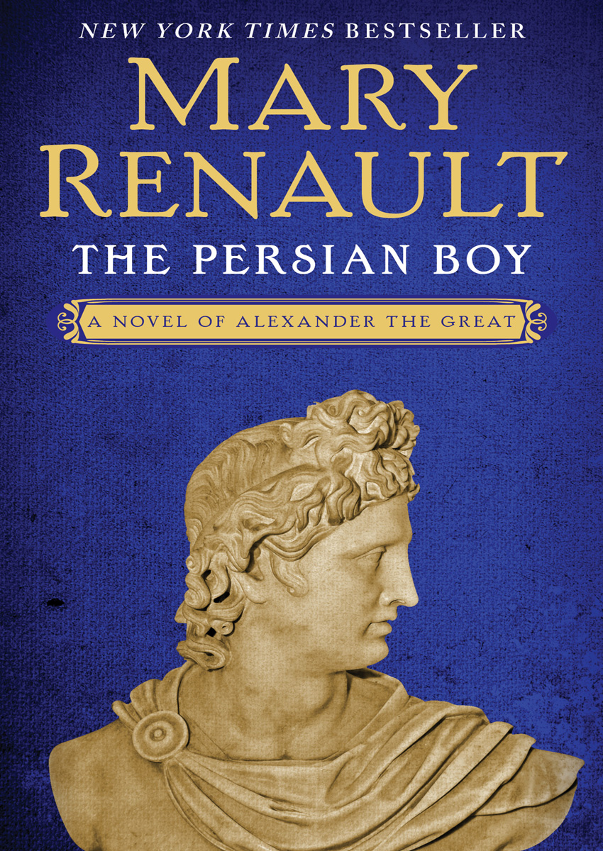 The Persian Boy Mary Renault