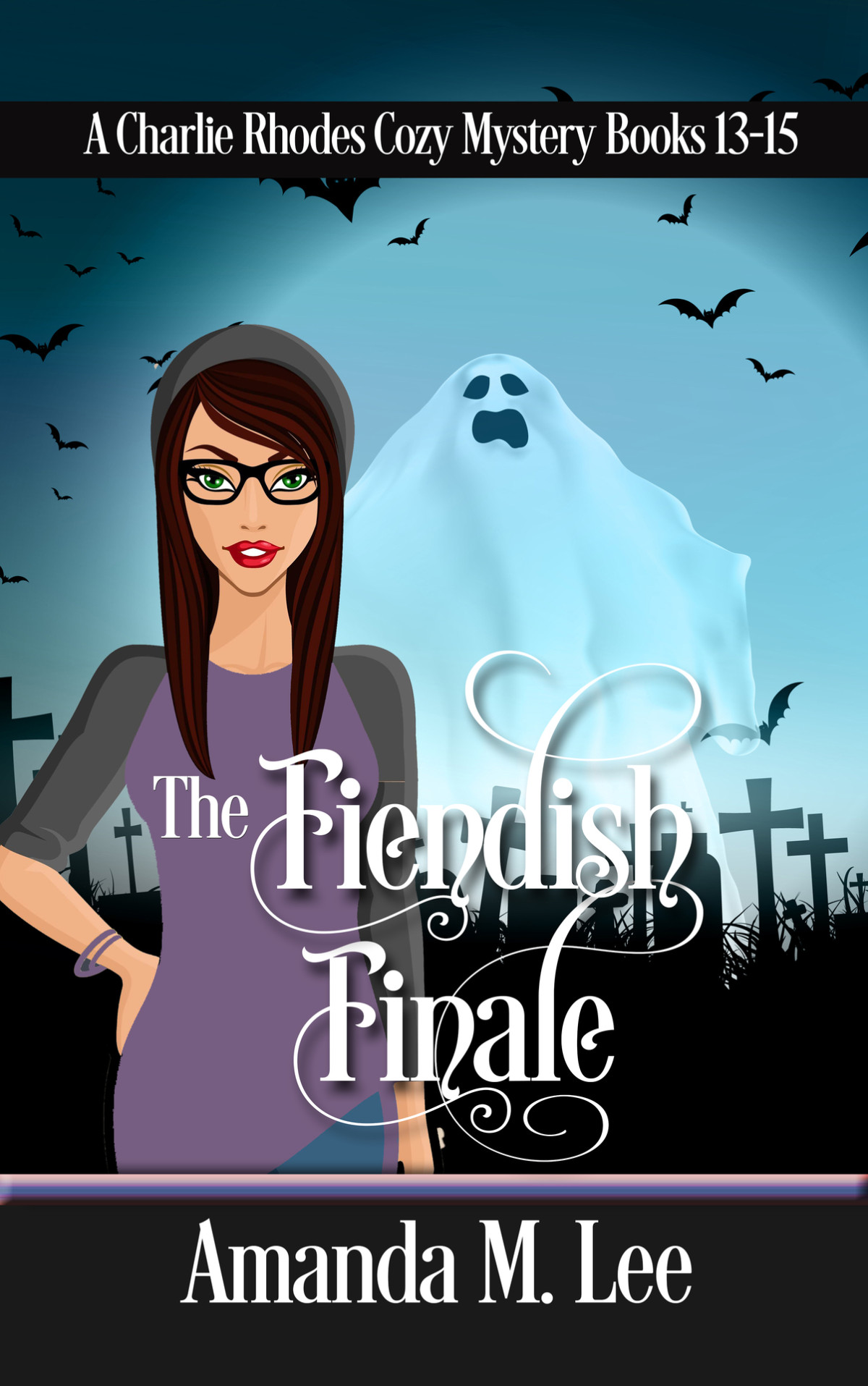 The Fiendish Finale A Charlie Rhodes Cozy Mystery Books 1315 Amanda M Lee