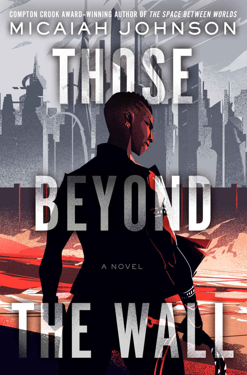 Those Beyond The Wall Micaiah Johnson