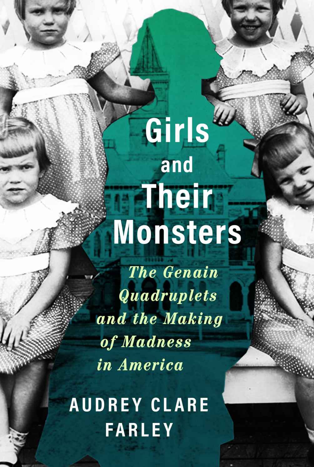 Girls And Their Monsters Audrey Clare Farley