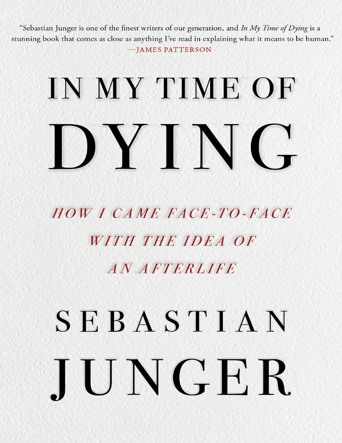 In My Time Of Dying Sebastian Junger