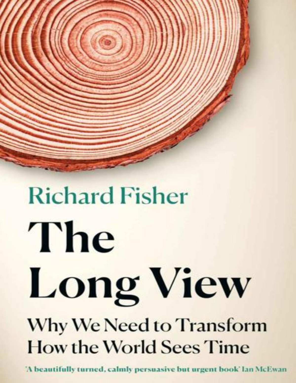 The Long View 1st Edition Richard Fisher