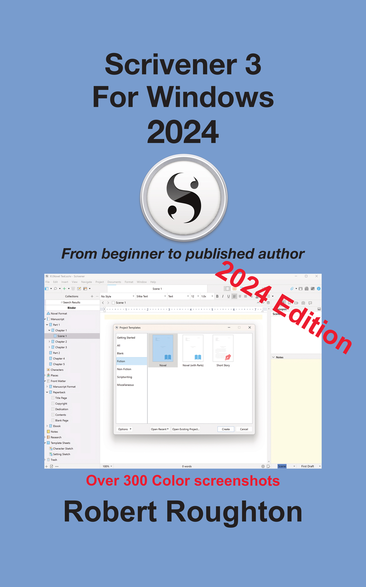 Scrivener 3 For Windows 2024 From Beginner To Published Author 2024th Edition Roughton