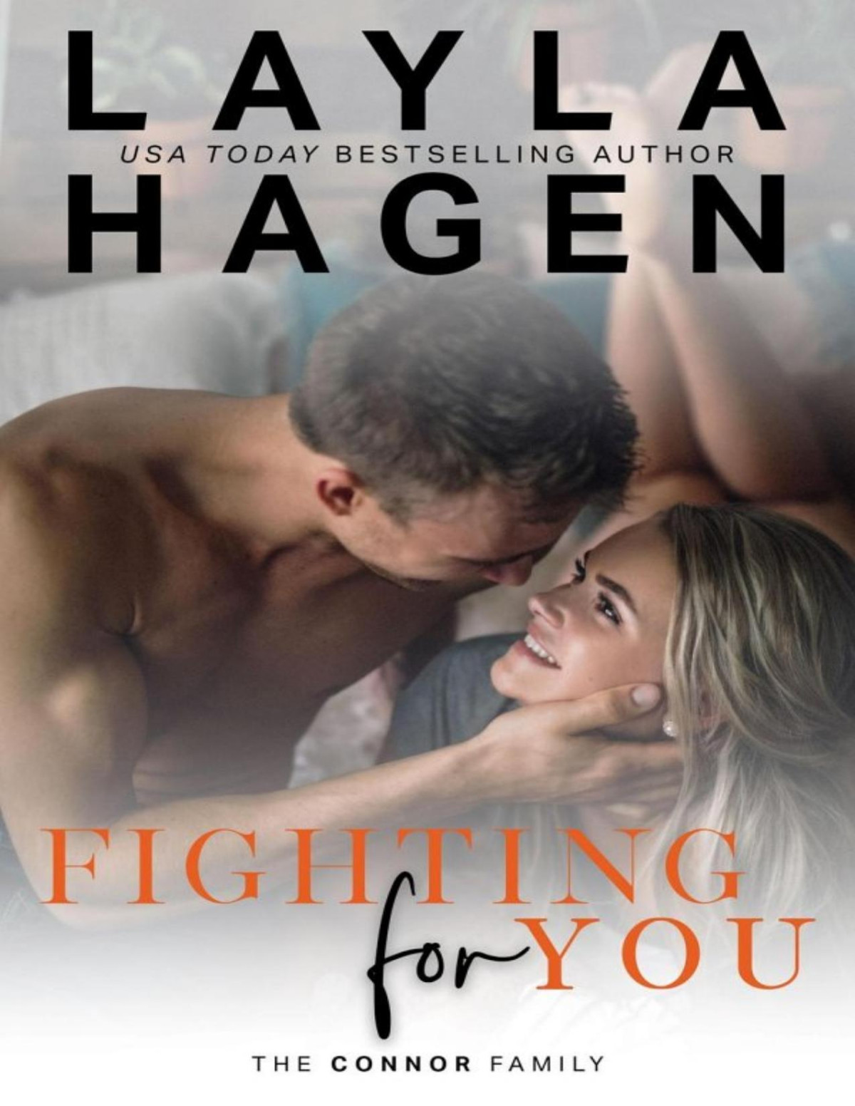 Fighting For You The Connor Family 5 Layla Hagen