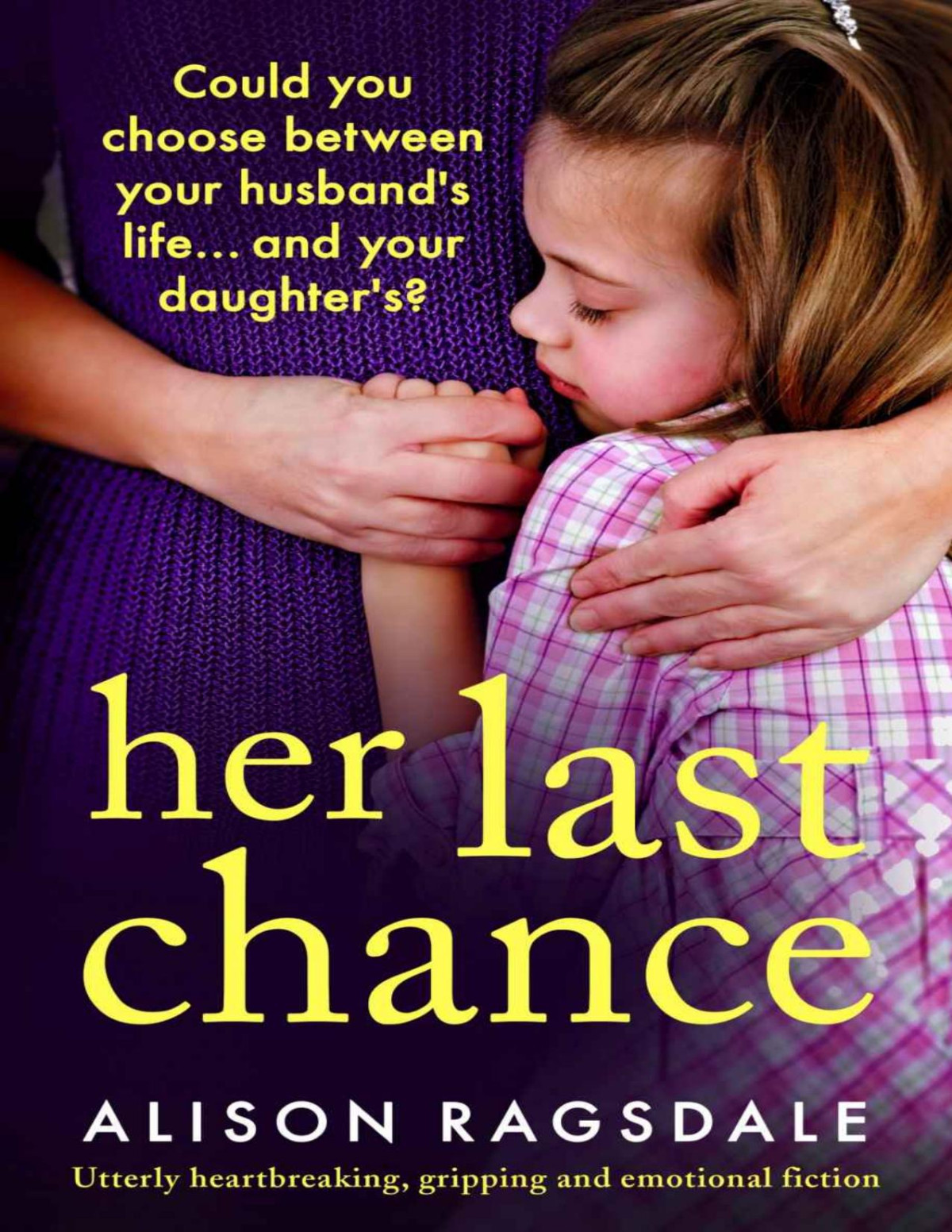 Her Last Chance Alison Ragsdale