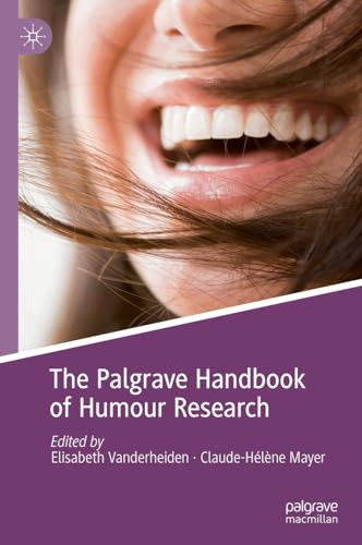 The Palgrave Handbook Of Humour Research 2nd Edition Elisabeth Vanderheiden