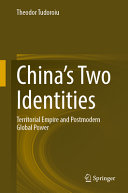 Chinas Two Identities Territorial Empire And Postmodern Global Power Theodor Tudoroiu