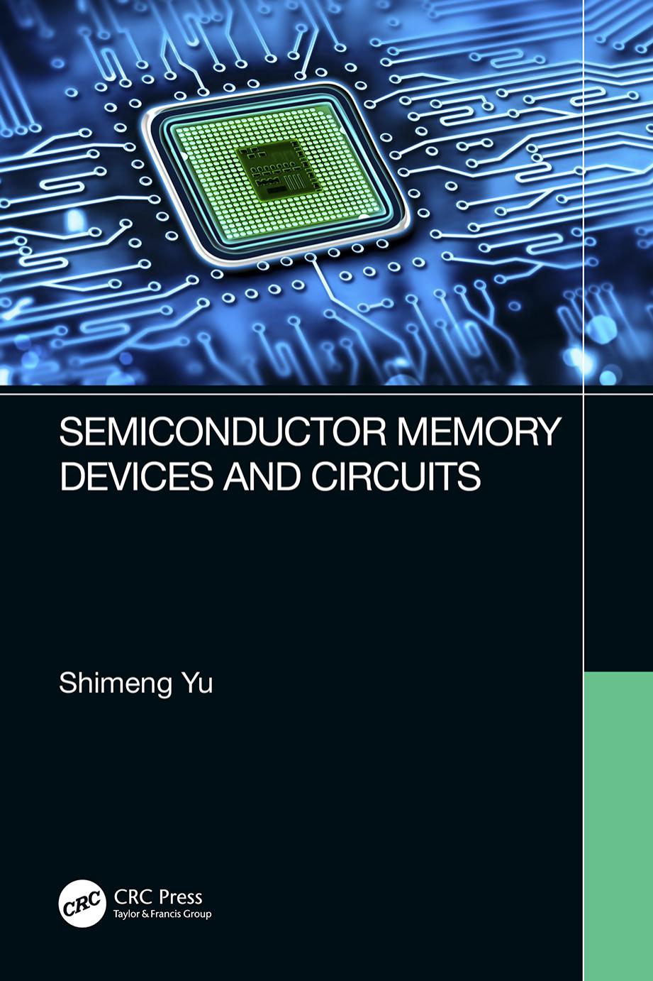 Semiconductor Memory Devices And Circuits Shimeng Yu