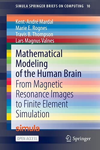 Mathematical Modeling Of The Human Brain 1st Ed 2022 Kentandr Mardal