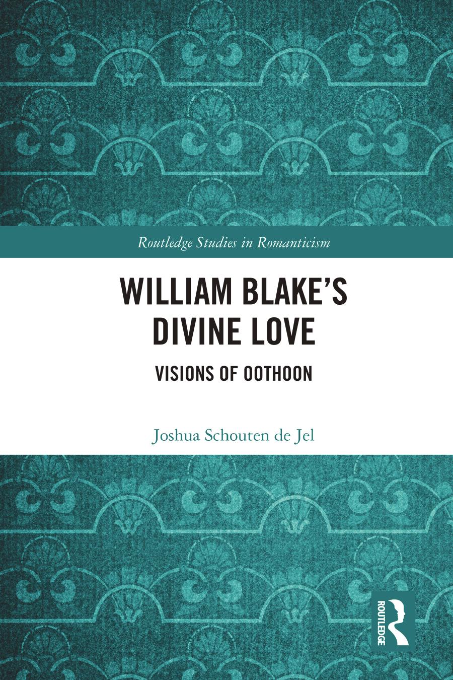 William Blakes Divine Love Visions Of Oothoon Joshua Schouten De Jel