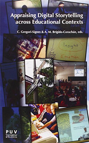 Appraising Digital Storytelling Across Educational Contexts 1st Edition Carmen Gregori Signes