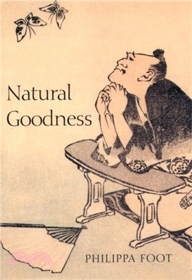 Natural Goodness 1st Edition Philippa Foot