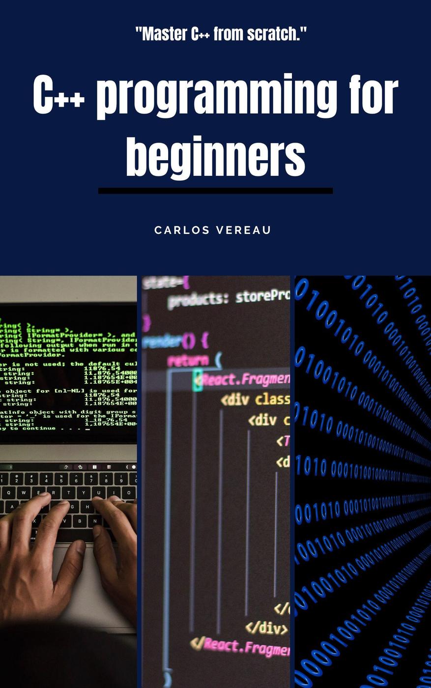 C Programming For Beginners 1st Edition Carlos Vereau