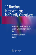 10 Nursing Interventions For Family Caregivers Mitzi M Saunders