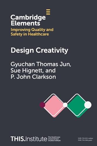 Design Creativity Gyuchan Thomas Jun Sue Hignett P John Clarkson
