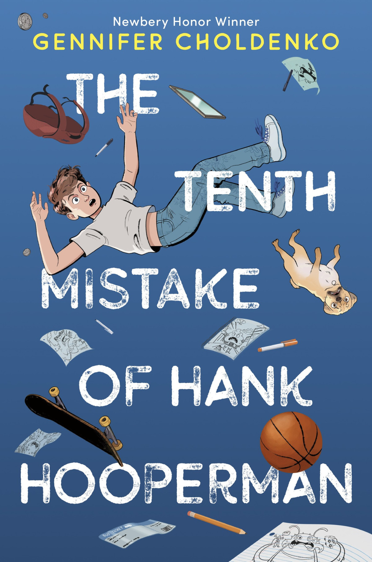 The Tenth Mistake Of Hank Hooperman Gennifer Choldenko