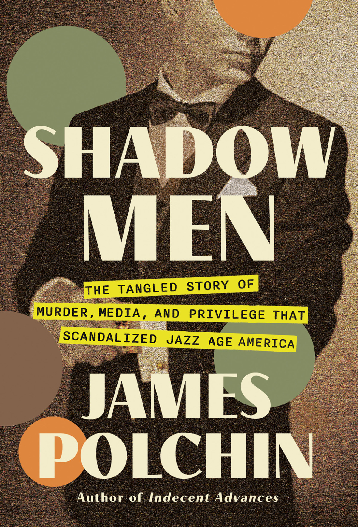 Shadow Men 1st Edition James Polchin