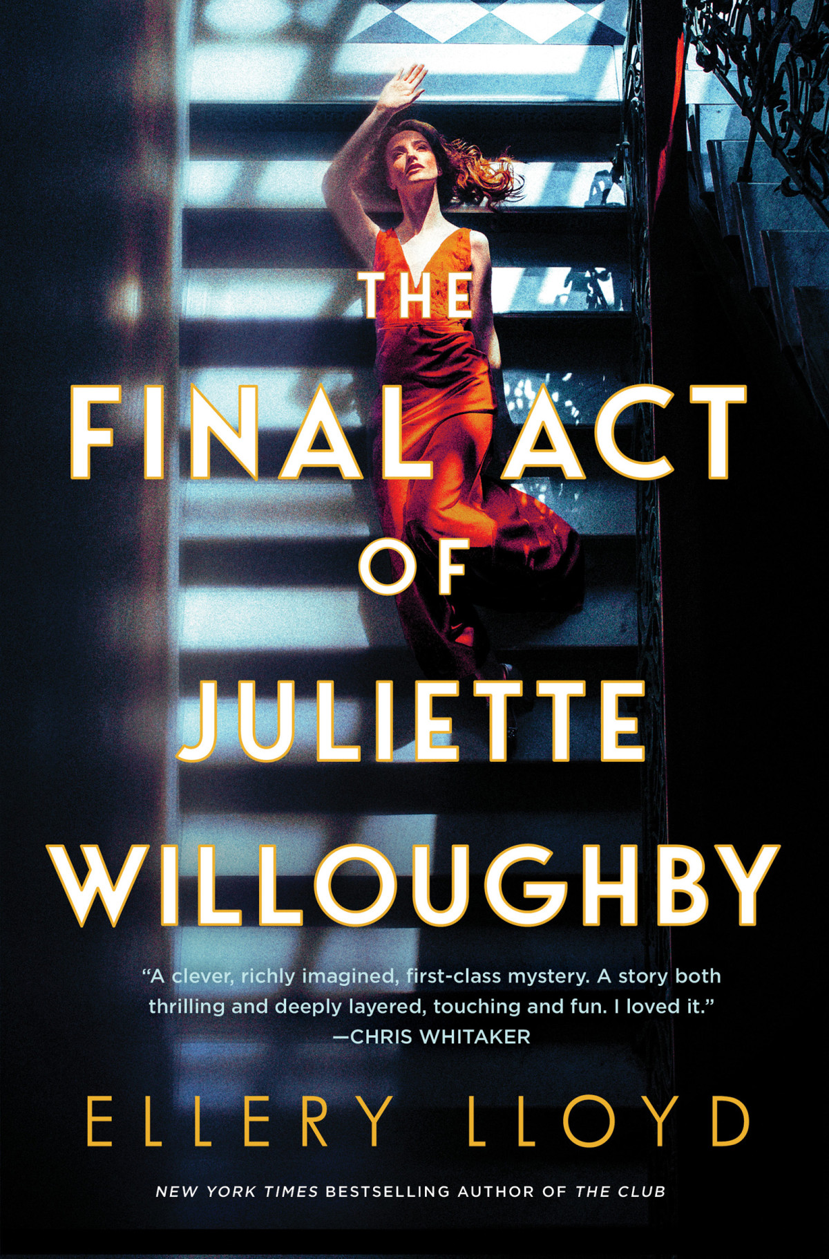 The Final Act Of Juliette Willoughby Ellery Lloyd