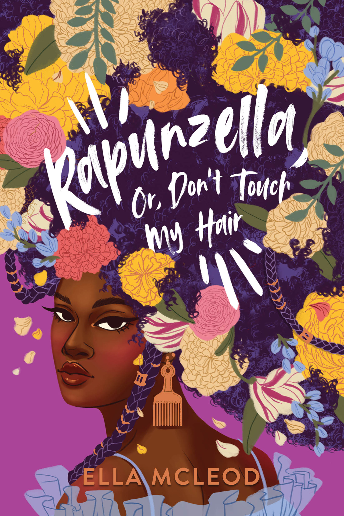 Rapunzella Or Dont Touch My Hair Ella Mcleod