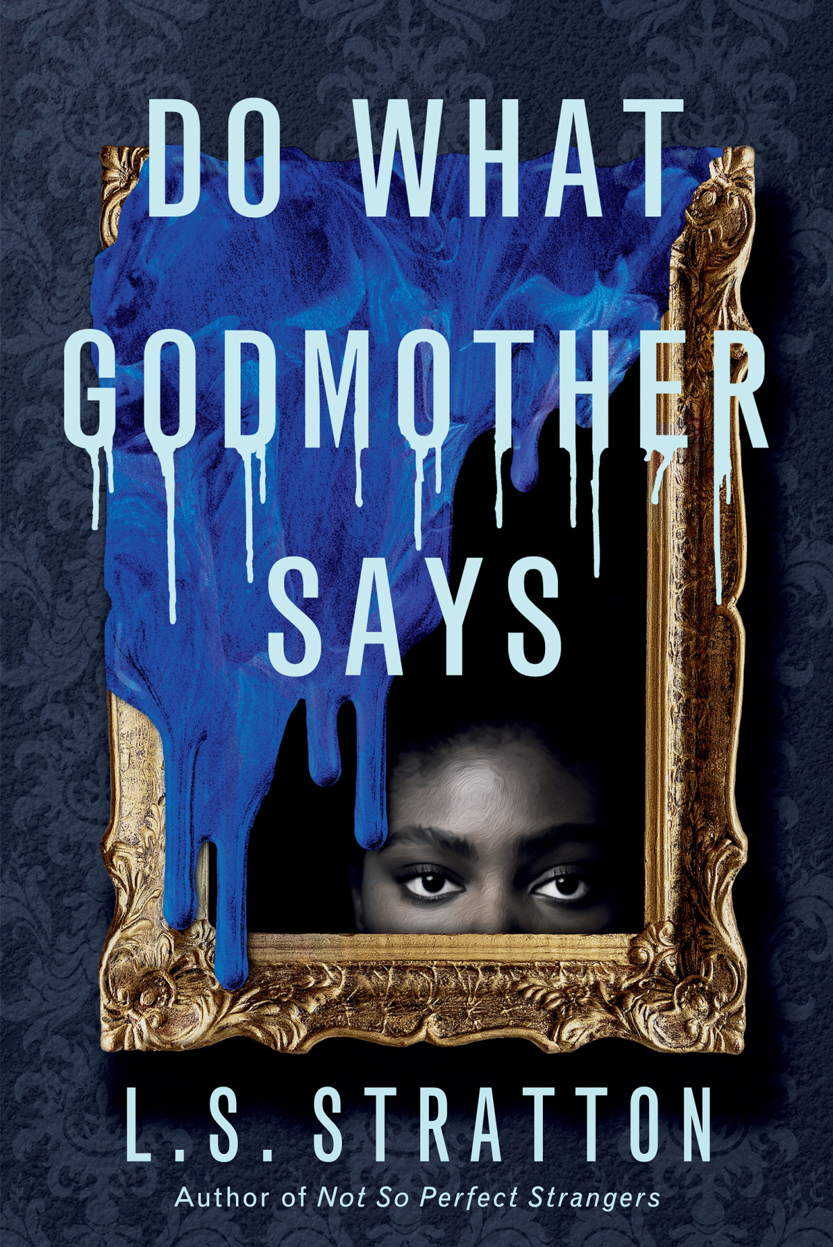 Do What Godmother Says 2nd Edition Ls Stratton