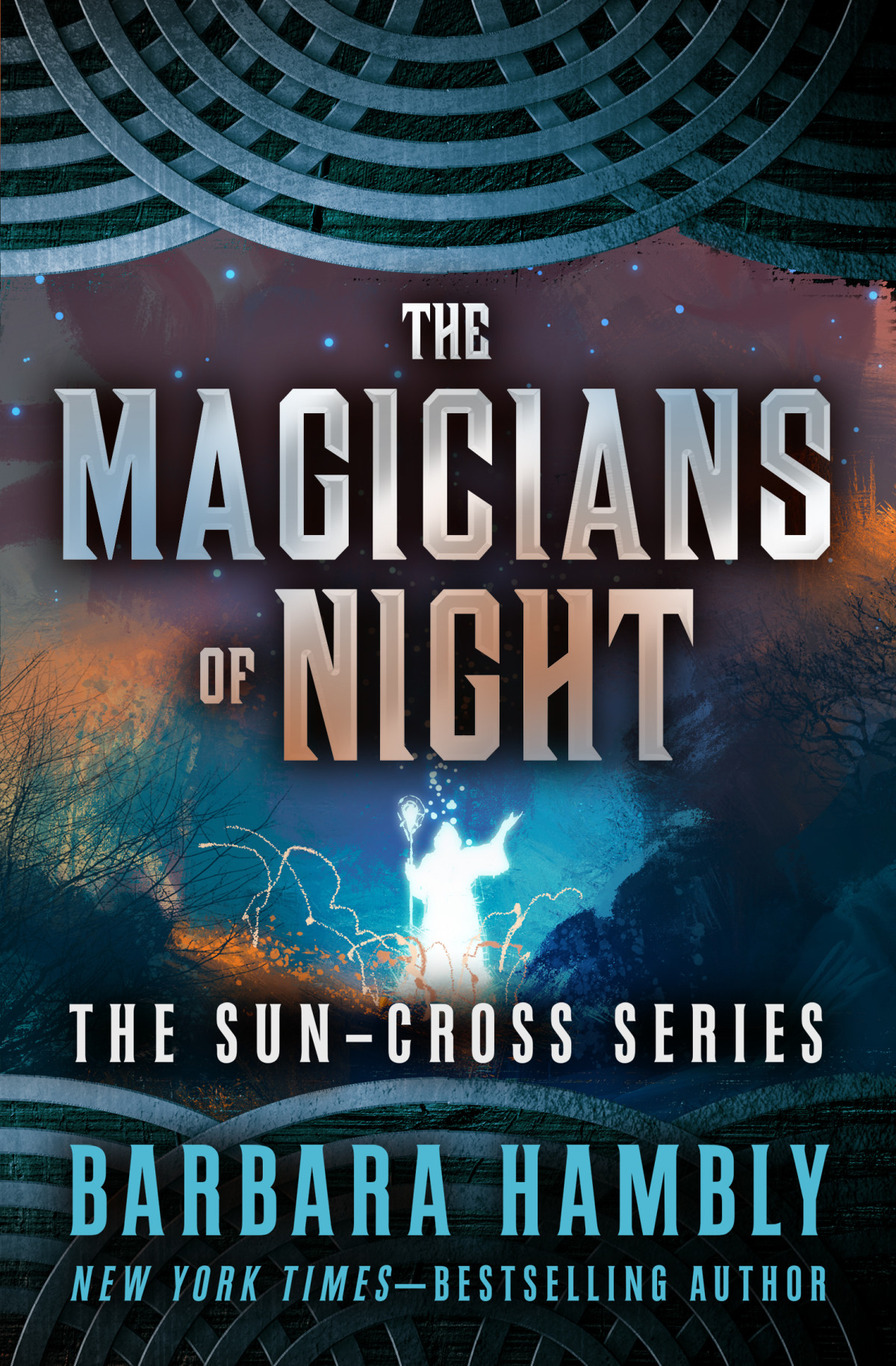 The Magicians Of Night Barbara Hambly