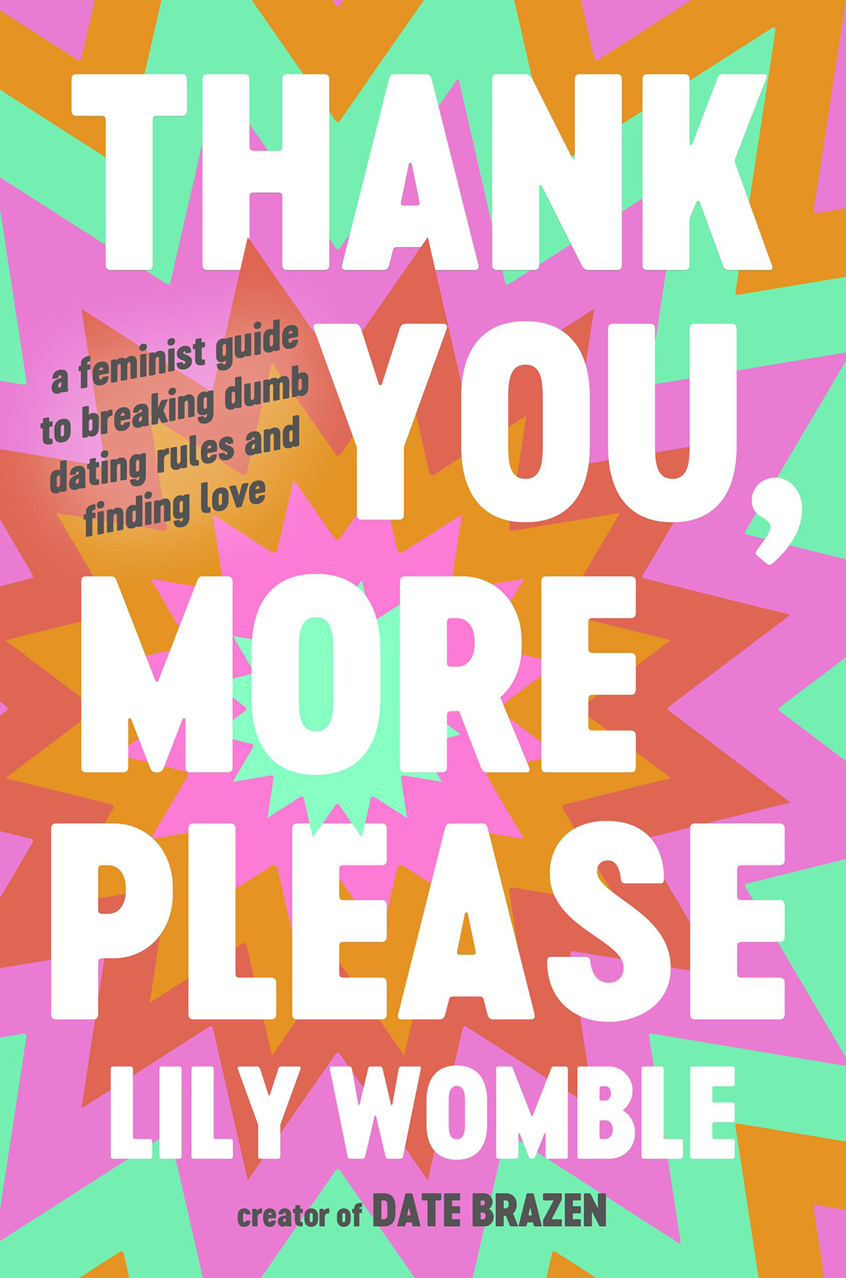 Thank You More Please Lily Womble