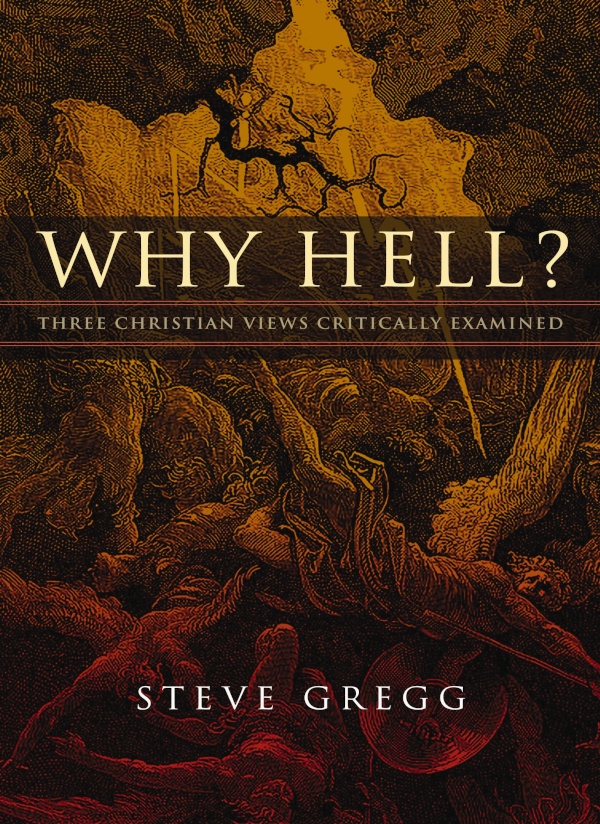 Why Hell Steve Gregg
