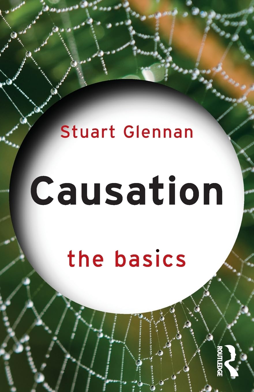Causation The Basics 1st Edition Stuart Glennan