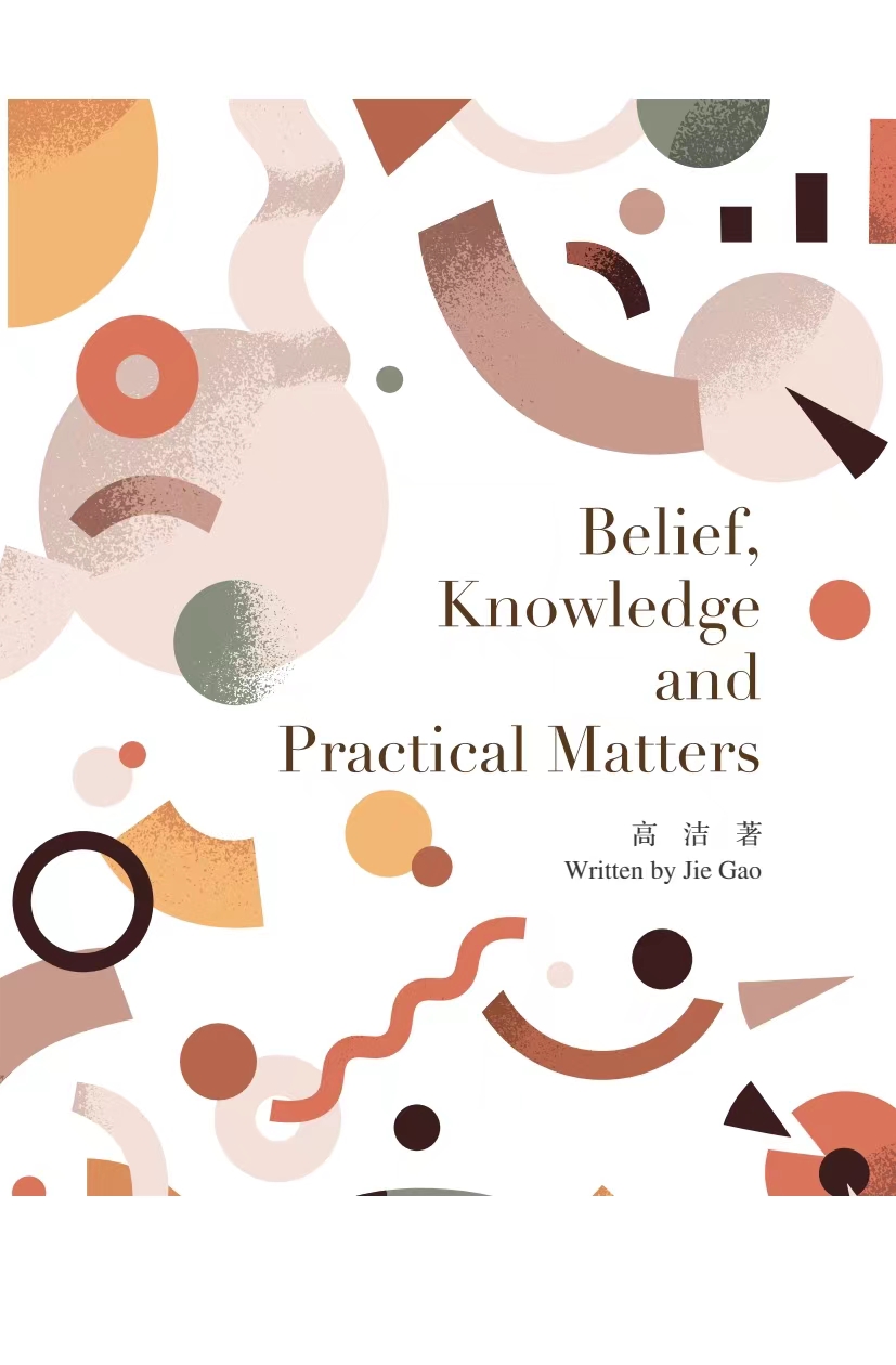 Belief Knowledge And Practical Matters Zhejiang University Press Jie Gao