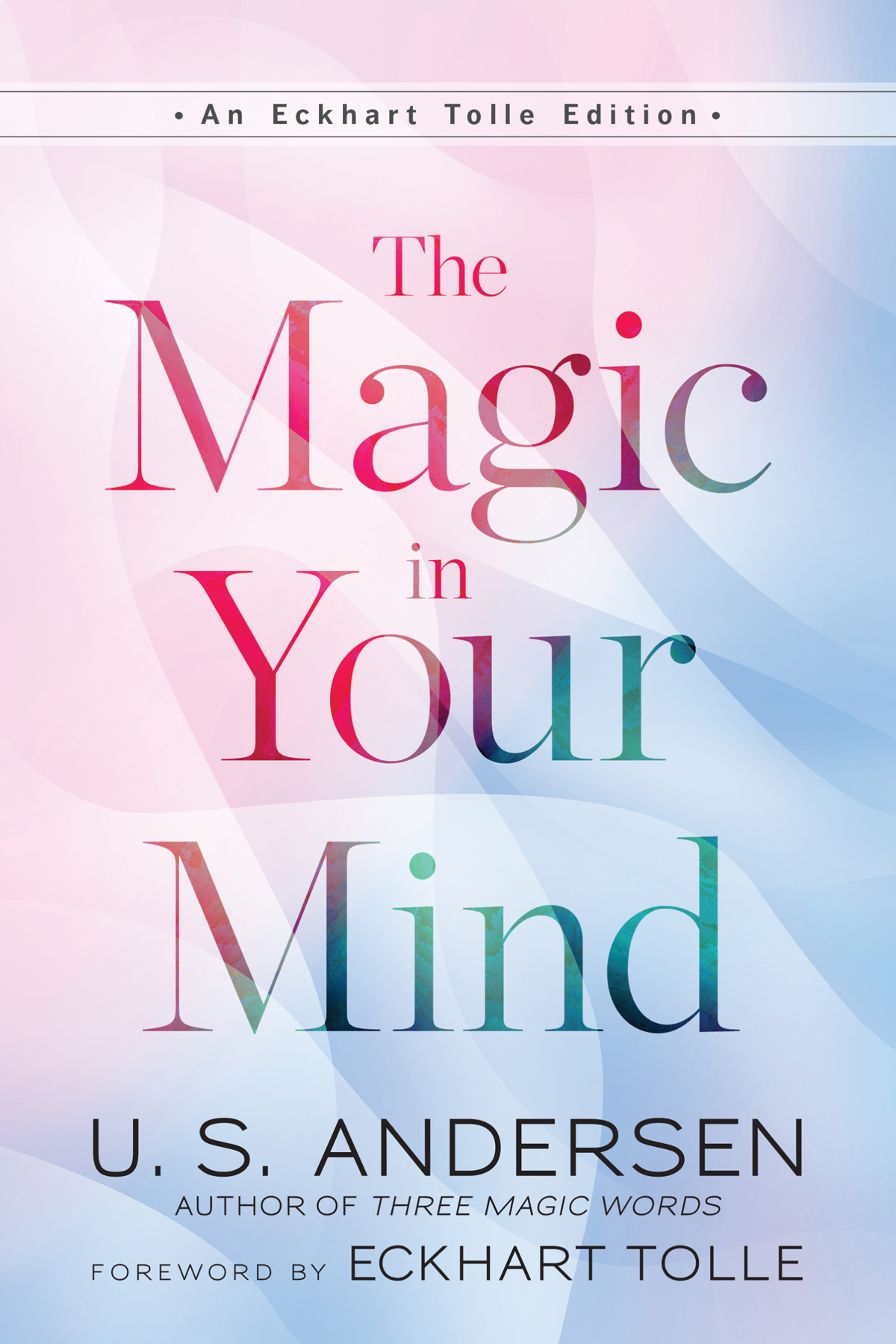 The Magic In Your Mind 1st Edition U S Andersen