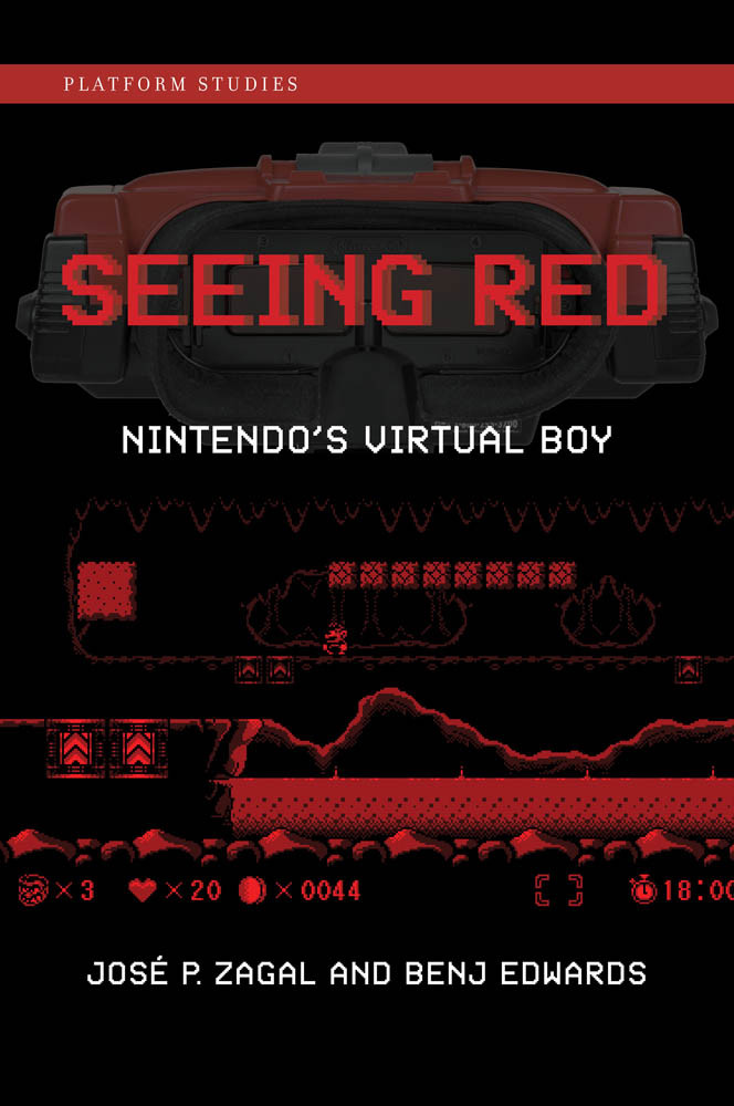 Seeing Red Nintendos Virtual Boy Jose P Zagal