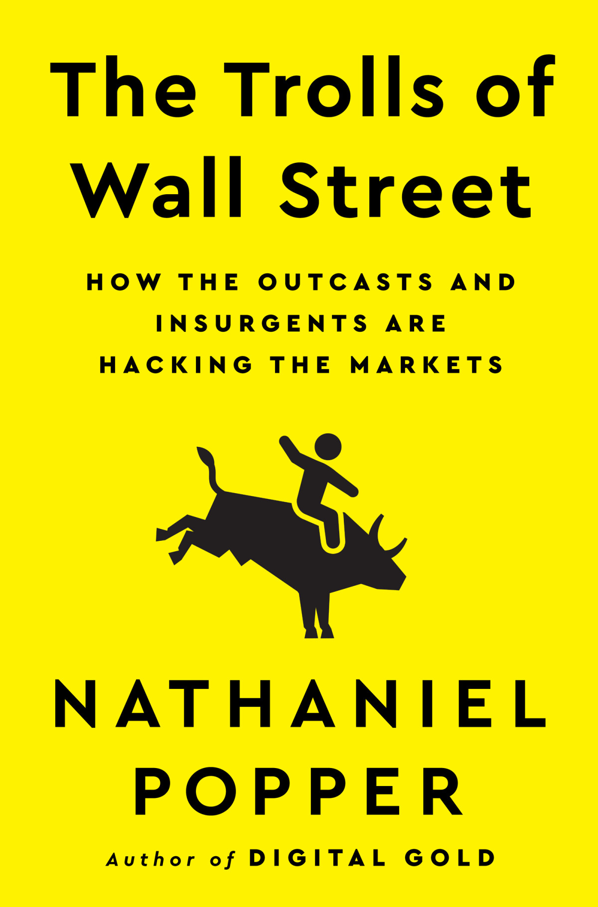 Wallstreetbets A True Story Of The Online Rebels Who Got Rich On Gamestop And Launched A Financial Revolution Popper