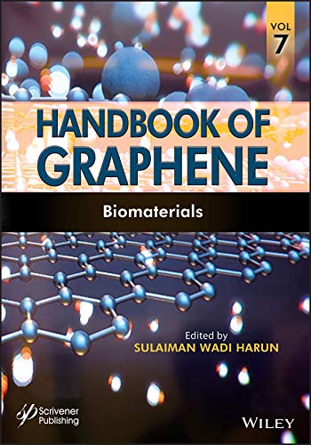 Handbook Of Graphene Volume 7 Biomaterials 1st Edition Sulaiman Wadi Harun