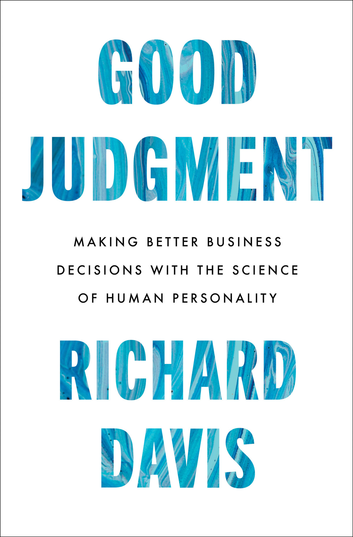 Good Judgment Richard Davis