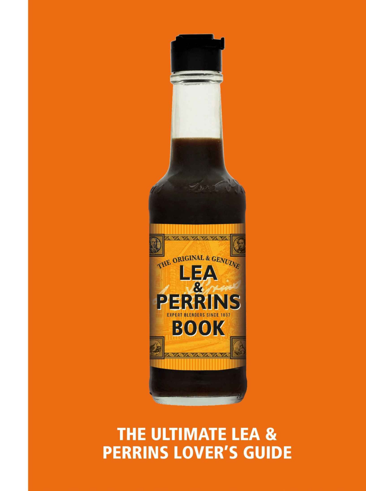 The Lea Perrins Worcestershire Sauce Book Heinz Foods Uk Limited