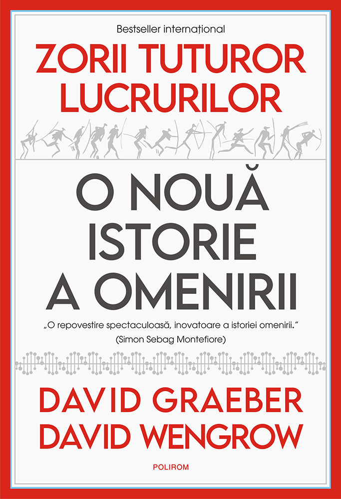 Zorii Tuturor Lucrurilor O Noua Istorie A Omenirii Epub David Graeber