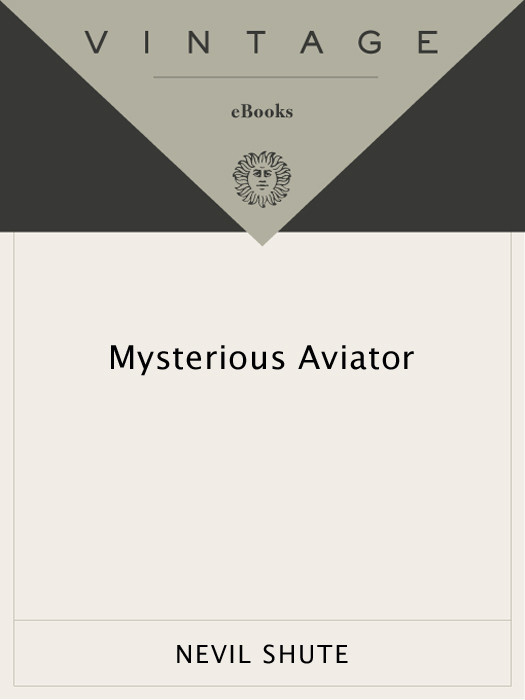 Mysterious Aviator Nevil Shute